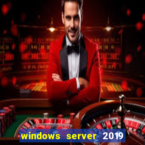 windows server 2019 iso pt-br download